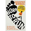 Born to run by Christopher McDougall 